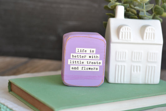 Little Treats and Flowers Wood Sign - C21