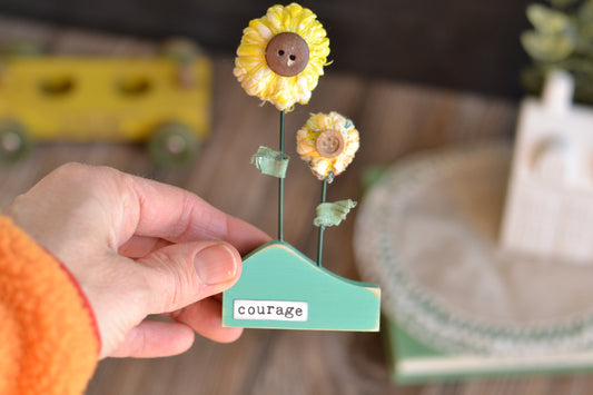 Courage Flower Sign