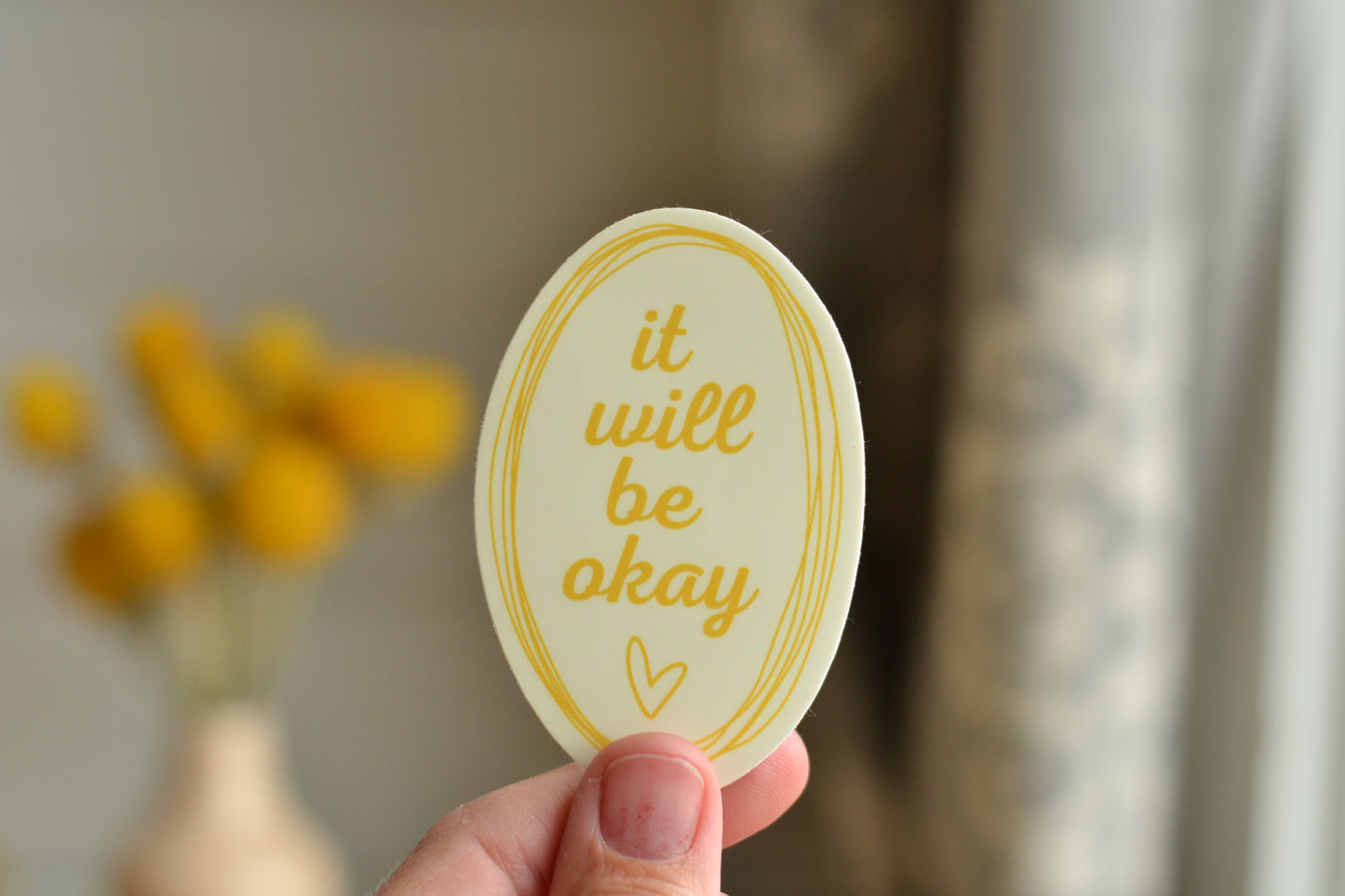 It will be okay Light Yellow Sticker