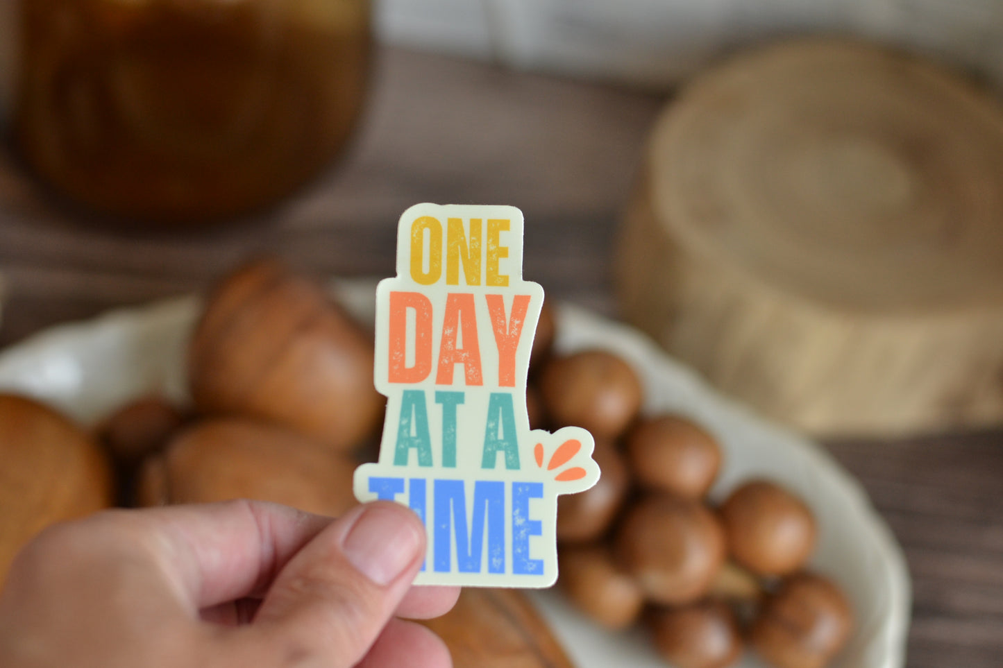 One Day at a Time Sticker