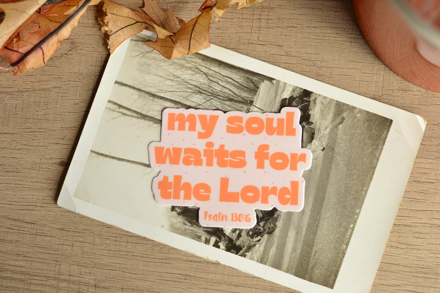 My soul waits for the Lord - Blush Sticker