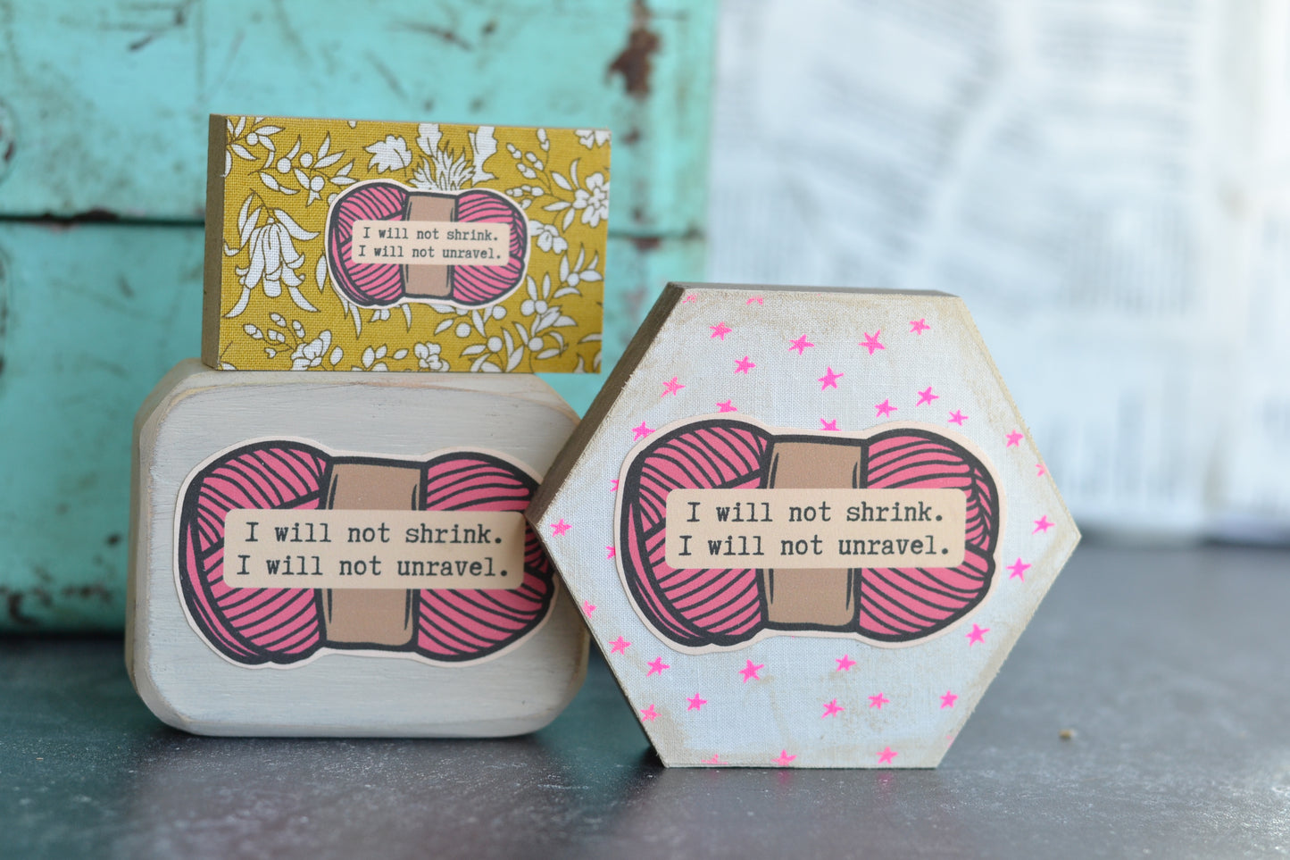 Pink Yarn Wood Sign - I will not shrink