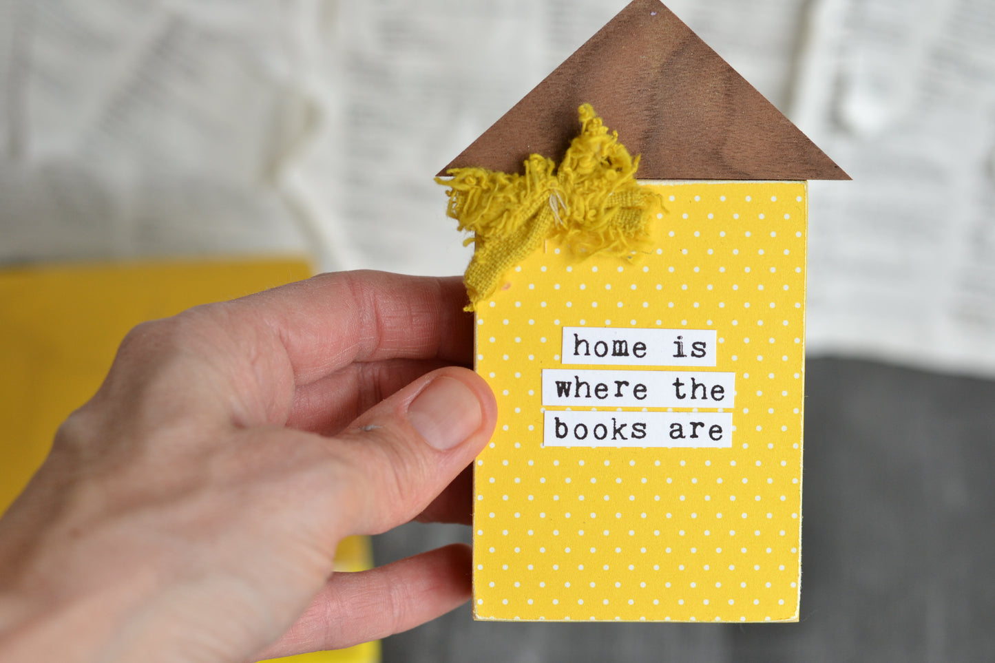 Yellow House Sign - Y10 - Home is where the books are