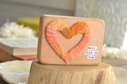 Peach 'This is Fun' Chunky Wood Sign - C21