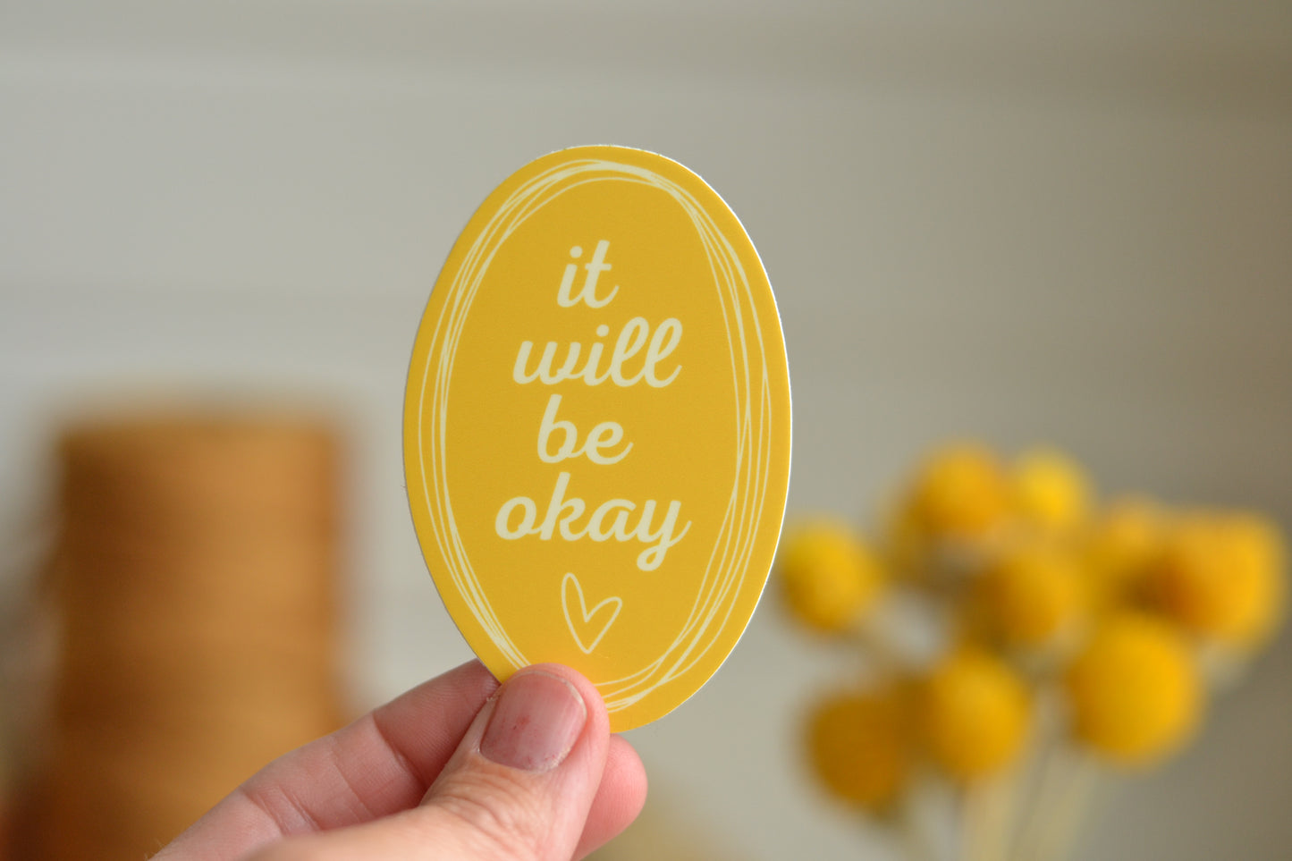 It will be okay Yellow Sticker