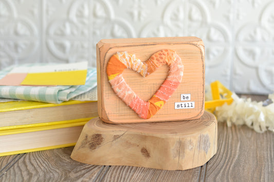 Peach 'Be Still' Chunky Wood Sign - C20