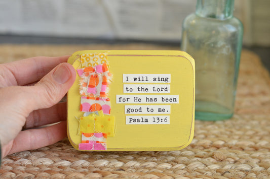 Yellow Sing to the Lord Wood Sign - P14